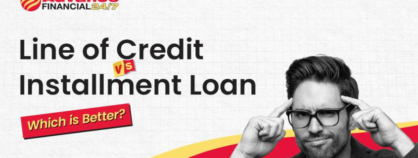 Line of Credit vs Installment Loan