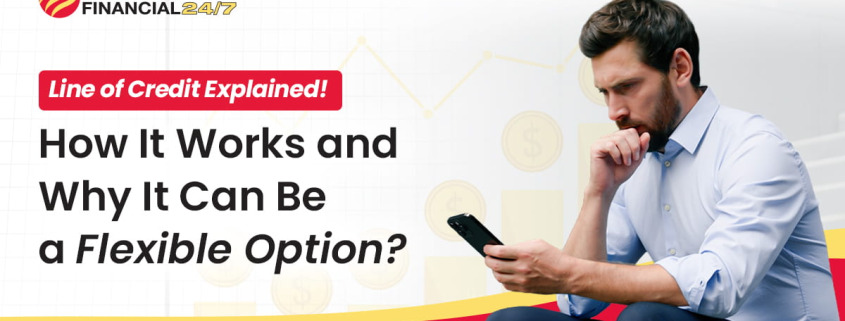 line-of-credit-loan-explained-how