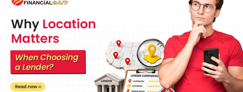 Choosing a lender by location